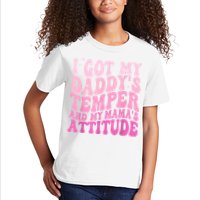 I Got My DaddyS Temper And My MamaS Attitude Kids T-Shirt