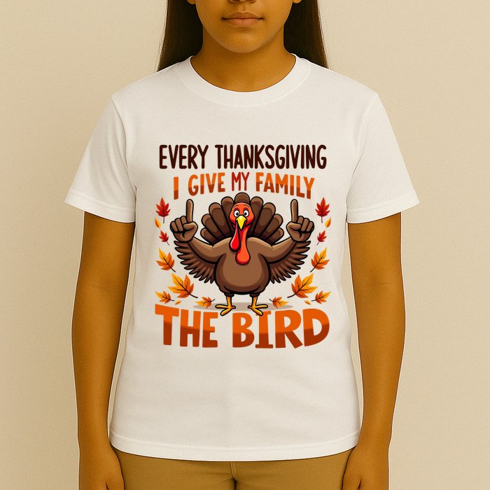 I Give My Family The Bird Thanksgiving T-Shirt