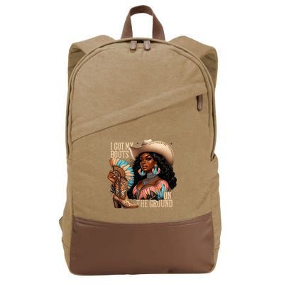 I Got My Boots On The Ground Western Cowgirl Melanin Swag  Cotton Canvas Backpack