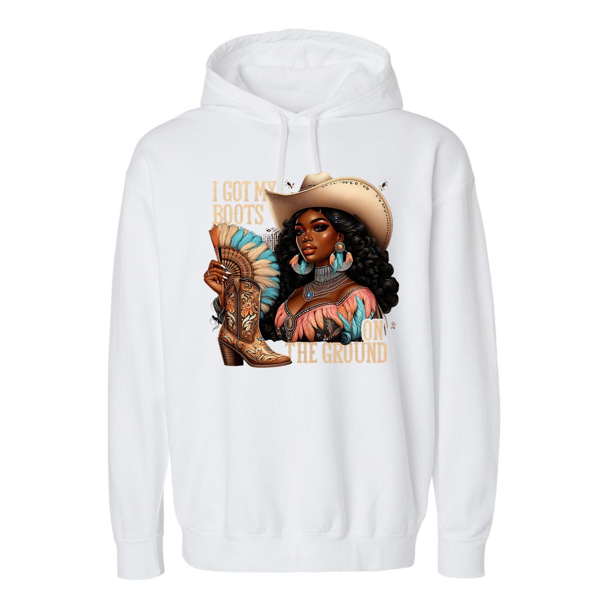 I Got My Boots On The Ground Western Cowgirl Melanin Swag  Garment-Dyed Fleece Hoodie