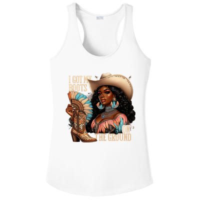 I Got My Boots On The Ground Western Cowgirl Melanin Swag  Ladies PosiCharge Competitor Racerback Tank