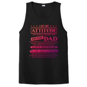 I Get My Attitude From My Freaking Awesome Dad FatherS Day Gift PosiCharge Competitor Tank