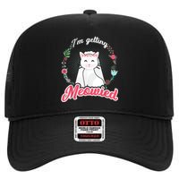 IM Getting Meowied Bachelorette Party Bride To Be Cat High Crown Mesh Back Trucker Hat