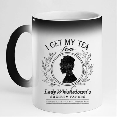 I Get My Tea From Lady Whistledowns 11oz Black Color Changing Mug