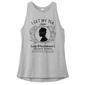 I Get My Tea From Lady Whistledowns Ladies PosiCharge Tri-Blend Wicking Tank