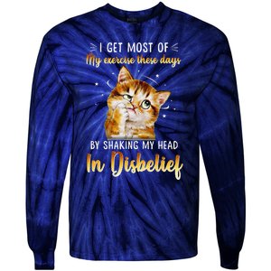 I Get Most Of My Exercise These Day By Shaking My Head Cat Tie-Dye Long Sleeve Shirt