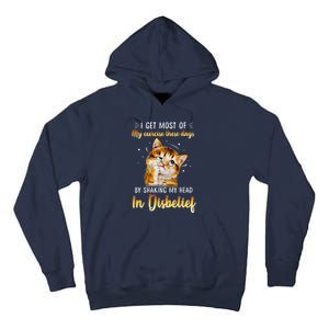 I Get Most Of My Exercise These Day By Shaking My Head Cat Tall Hoodie