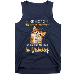 I Get Most Of My Exercise These Day By Shaking My Head Cat Tank Top