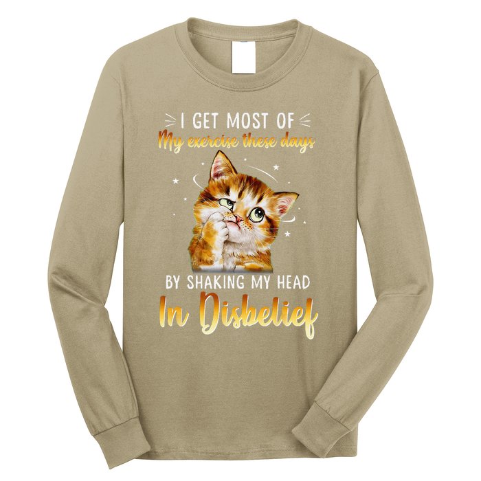 I Get Most Of My Exercise These Day By Shaking My Head Cat Long Sleeve Shirt