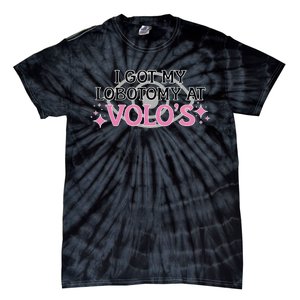 I Got My Lobotomy At VoloS BaldurS Gate 3 Tie-Dye T-Shirt