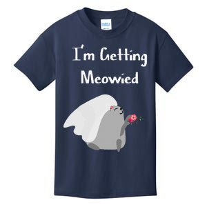 Im Getting Meowied Cat Funny Bachelorette Party Gift Kids T-Shirt