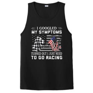 I Googled My Symptoms Turns Out I Just Need To Go Racing PosiCharge Competitor Tank