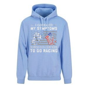 I Googled My Symptoms Turns Out I Just Need To Go Racing Unisex Surf Hoodie