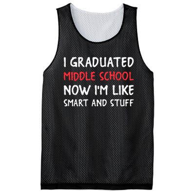 I Graduated Middle School Now Im Like Smart And Stuff Mesh Reversible Basketball Jersey Tank