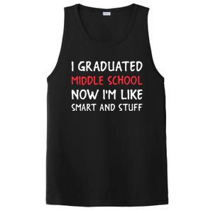 I Graduated Middle School Now Im Like Smart And Stuff PosiCharge Competitor Tank