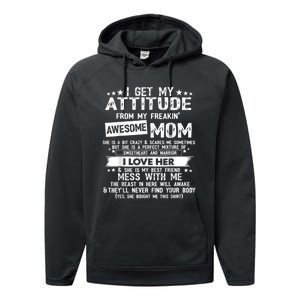 I Get My Attitude From My Freaking Awesome Mom Funny Performance Fleece Hoodie