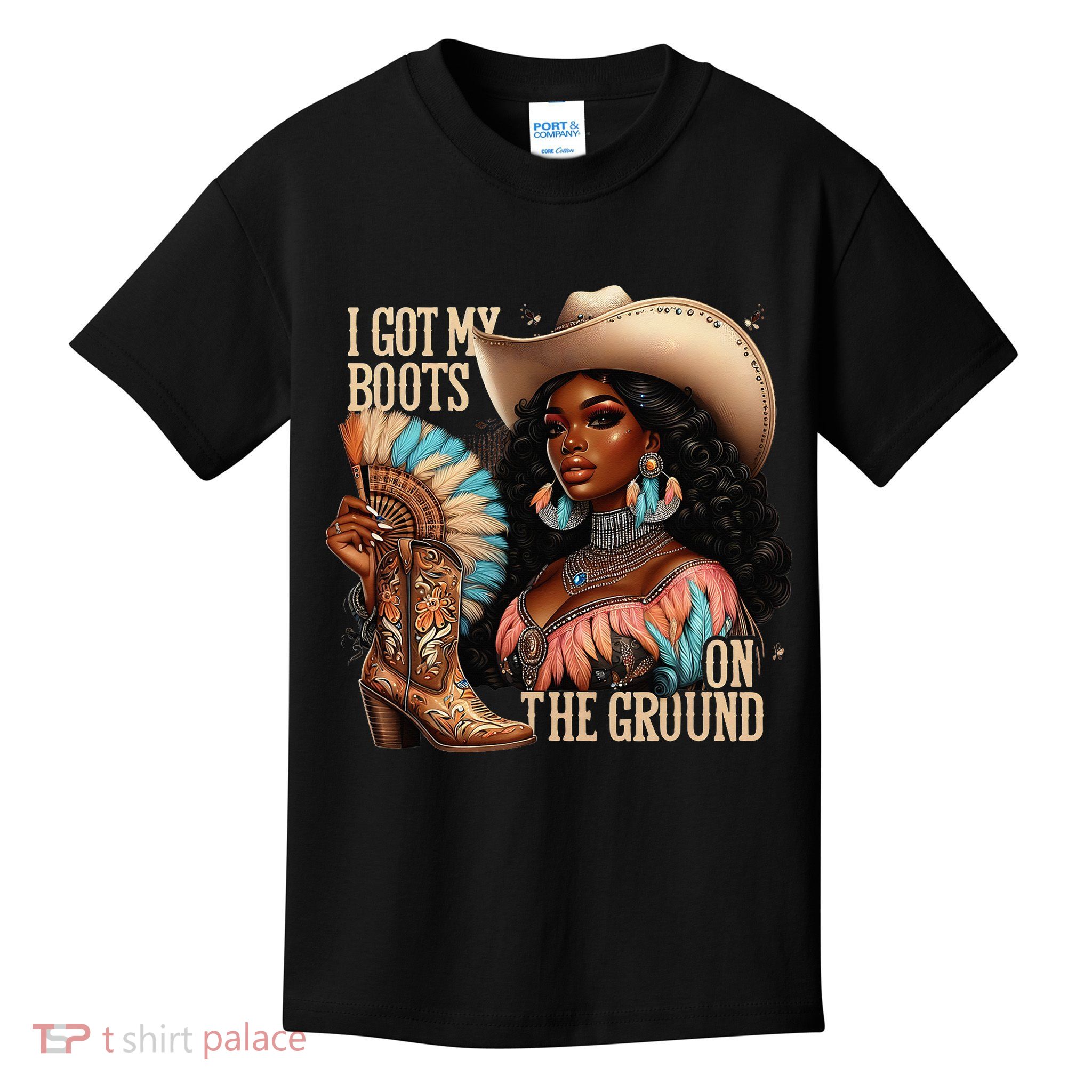 I Got My Boots On The Ground Western Cowgirl Melanin Swag Kids T-Shirt