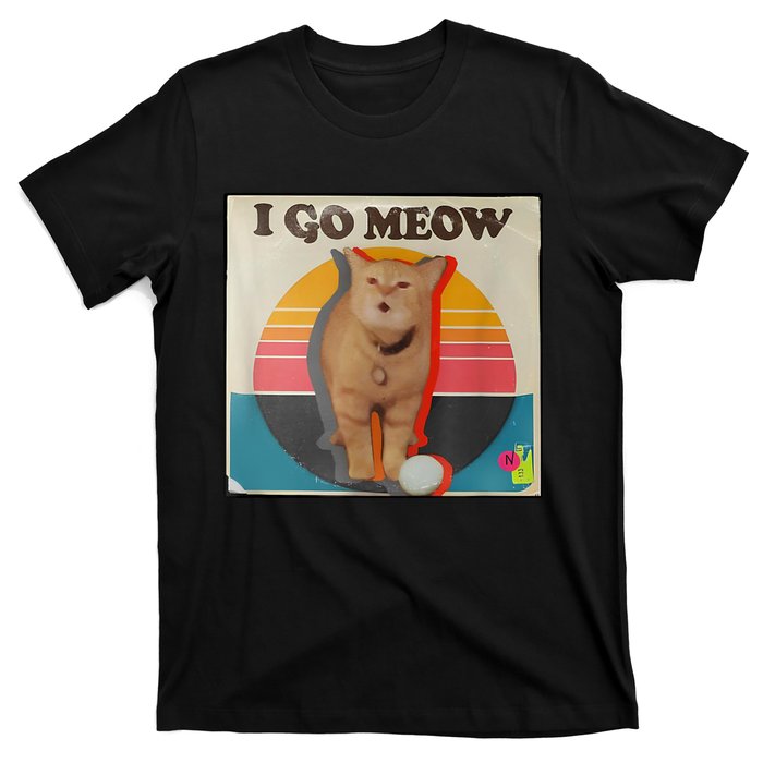 I Go Meow T-Shirt