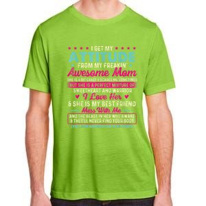 I Get My Attitude From My Freakin Awesome Mom Mother's Day Adult ChromaSoft Performance T-Shirt