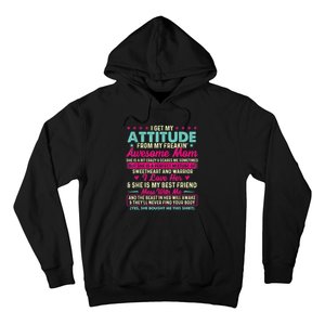 I Get My Attitude From My Freakin Awesome Mom Mother's Day Hoodie