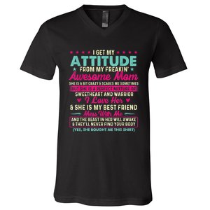 I Get My Attitude From My Freakin Awesome Mom Mother's Day V-Neck T-Shirt