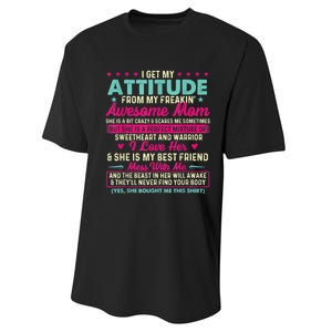 I Get My Attitude From My Freakin Awesome Mom Mother's Day Performance Sprint T-Shirt