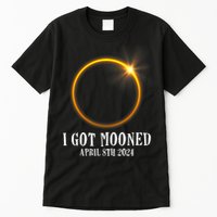 I Got Mooned 4.08.24 Total Solar Eclipse 2024 Tall T-Shirt