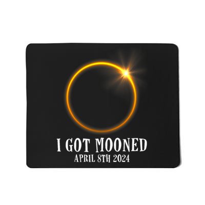 I Got Mooned 4.08.24 Total Solar Eclipse 2024 Mousepad