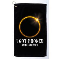 I Got Mooned 4.08.24 Total Solar Eclipse 2024 Golf Towel