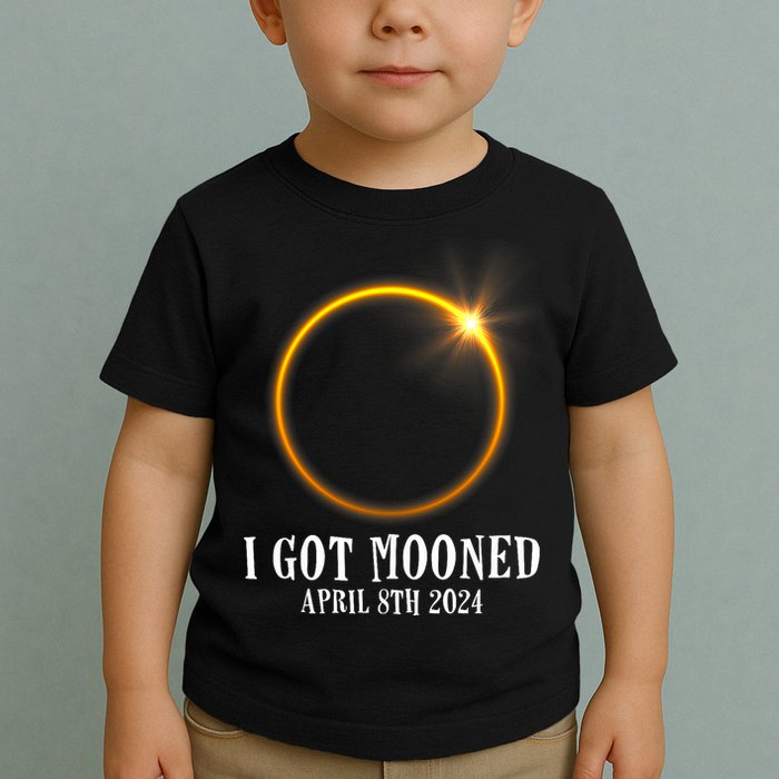 I Got Mooned 4.08.24 Total Solar Eclipse 2024 Toddler T-Shirt