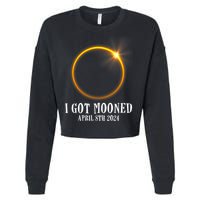I Got Mooned 4.08.24 Total Solar Eclipse 2024 Cropped Pullover Crew