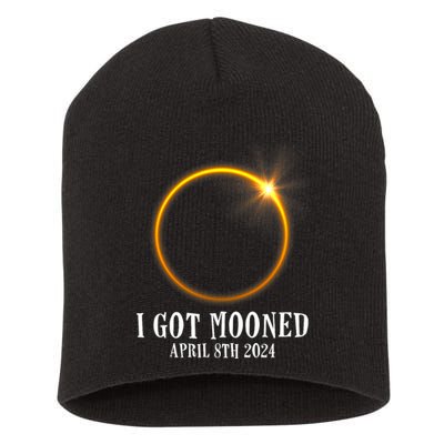 I Got Mooned 4.08.24 Total Solar Eclipse 2024 Short Acrylic Beanie
