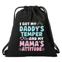 I Got My DaddyS Temper And My MamaS Attitude Drawstring Bag