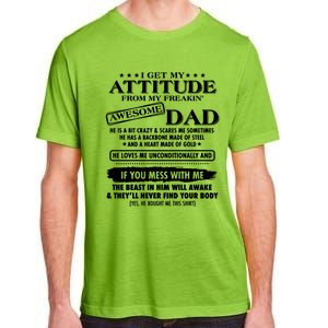 I Get My Attitude From My Freaking Awesome Dad Adult ChromaSoft Performance T-Shirt