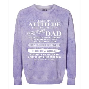 I Get My Attitude From My Freaking Awesome Dad Colorblast Crewneck Sweatshirt