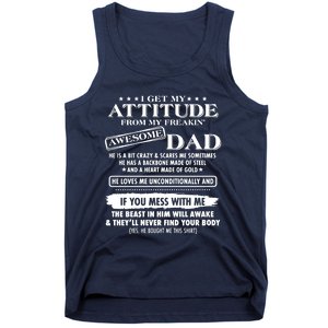 I Get My Attitude From My Freaking Awesome Dad Tank Top