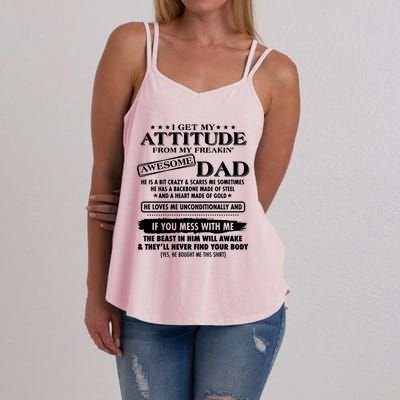 I Get My Attitude From My Freaking Awesome Dad Women's Strappy Tank