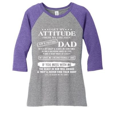 I Get My Attitude From My Freaking Awesome Dad Women's Tri-Blend 3/4-Sleeve Raglan Shirt