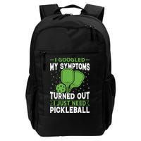 I Googled My Symptoms I Just Need Pickleball Backpack