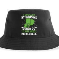 I Googled My Symptoms I Just Need Pickleball Sustainable Bucket Hat