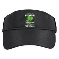 I Googled My Symptoms I Just Need Pickleball Adult Drive Performance Visor