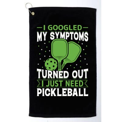 I Googled My Symptoms I Just Need Pickleball Golf Towel