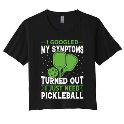 I Googled My Symptoms I Just Need Pickleball Crop Top