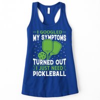 I Googled My Symptoms I Just Need Pickleball Womens Tank Top