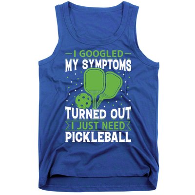 I Googled My Symptoms I Just Need Pickleball Tank Top