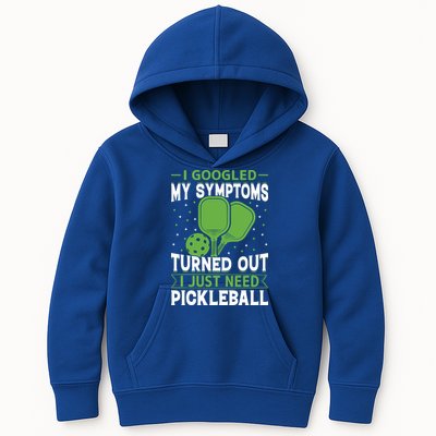 I Googled My Symptoms I Just Need Pickleball Kids Hoodie