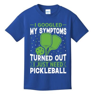 I Googled My Symptoms I Just Need Pickleball Kids T-Shirt