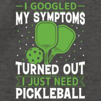 I Googled My Symptoms I Just Need Pickleball Vector Backpack