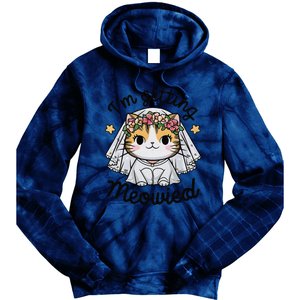 IM Getting Meowied Bridesmaid Bachelorette Party Kawaii Cat Tie Dye Hoodie