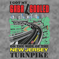 I Got My Gaba Gooled On The Side Of The New Jersey Turnpike Tall Hoodie